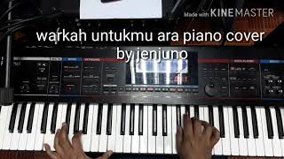Warkah untukku Ara piano cover by jenjuno