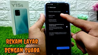 Cara Merekam Layar HP Vivo Y15S Dengan Suara