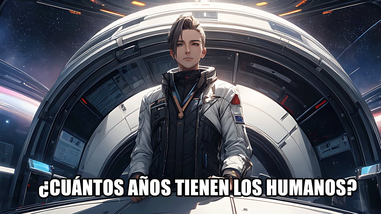 ¿Cuántos Años Tienen los Humanos? r/HFY