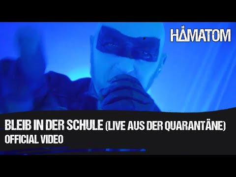 Hämatom - Bleib In Der Schule