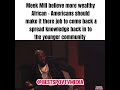 Meek Mill feels like people who made it out aren’t giving enough knowledge back to the community