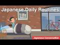Talking about Daily Routines in Japanese | Japanese Conversation Practice