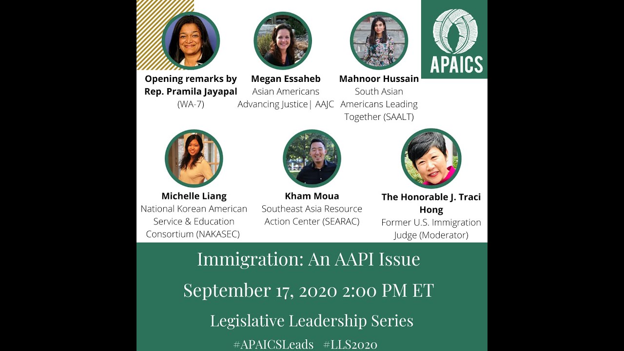 Legislative Leadership Series: Immigration: An AAPI Issue