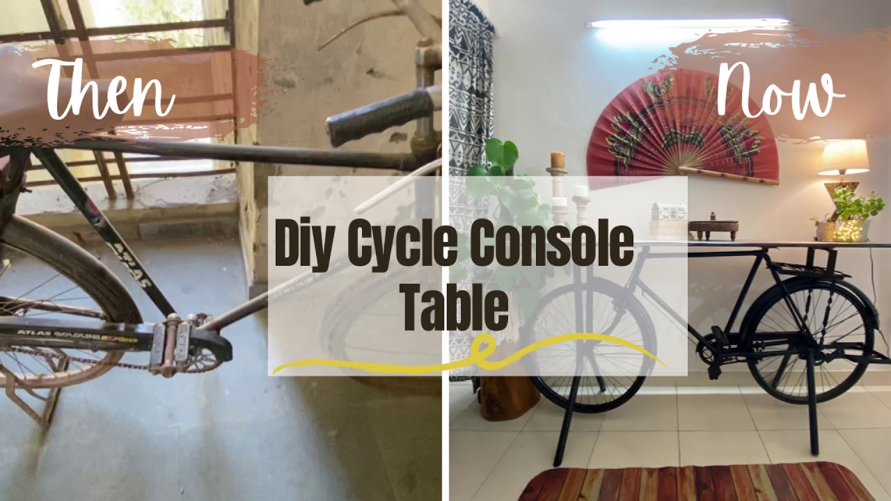 Turn an old bike into a console Table Diy Recycle Old Bikes YouTube