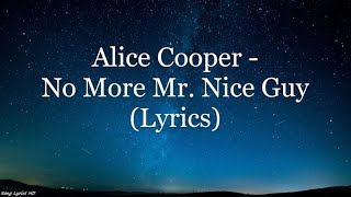 Miniatura de "Alice Cooper - No More Mr. Nice Guy (Lyrics HD)"