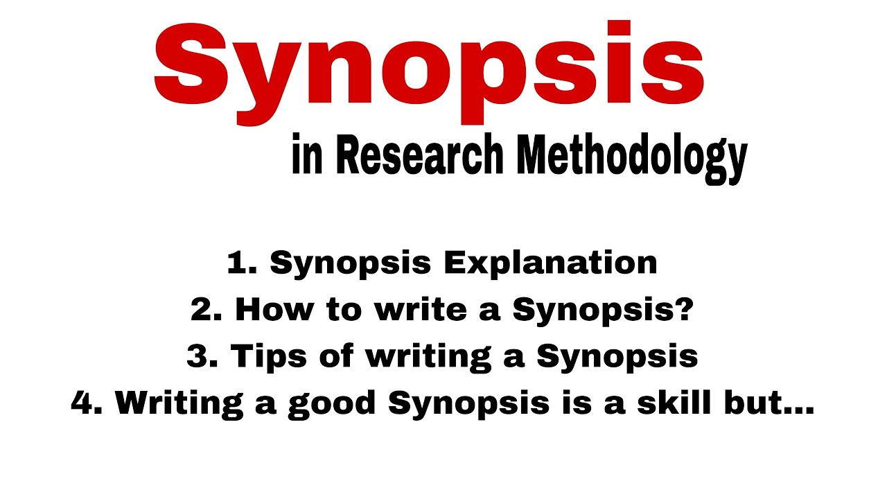 what is a synopsis of research methodology