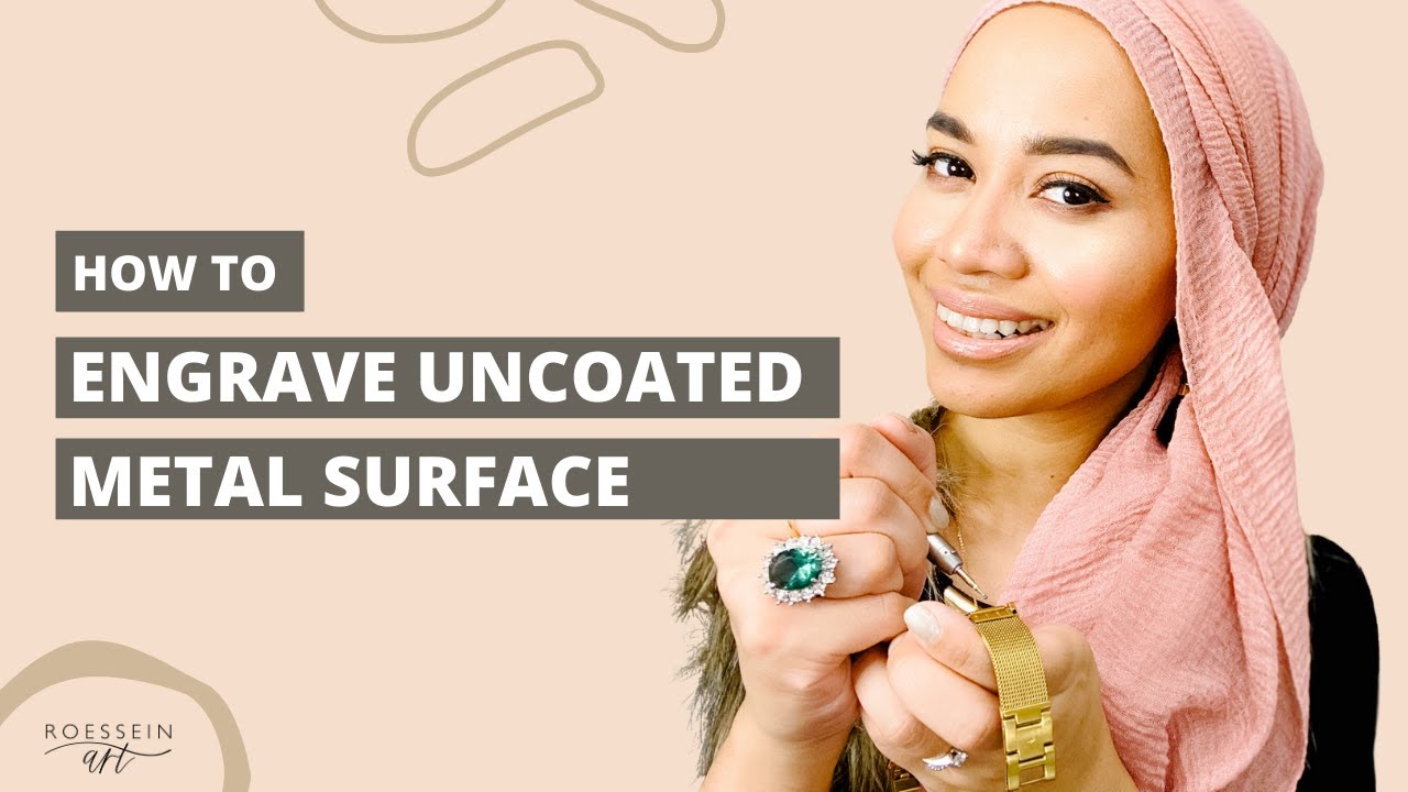 How to Engrave Uncoated Metal Surface