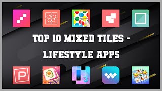 Top 10 Mixed Tiles Android Apps screenshot 2