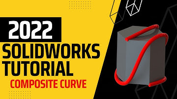 Curves: Composite Curve | SOLIDWORKS Tutorial 2022 | Generate 3D Curve | SolidWorks Quick Tip |