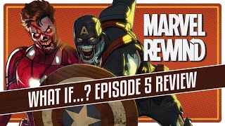 What If Episode 5 Spoiler Discussion | Marvel Rewind