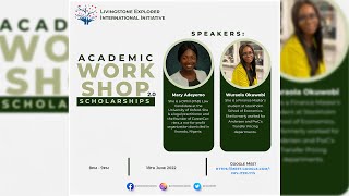 Academic Workshop: How to Make scholarship Application with Wuraola Okuwobi