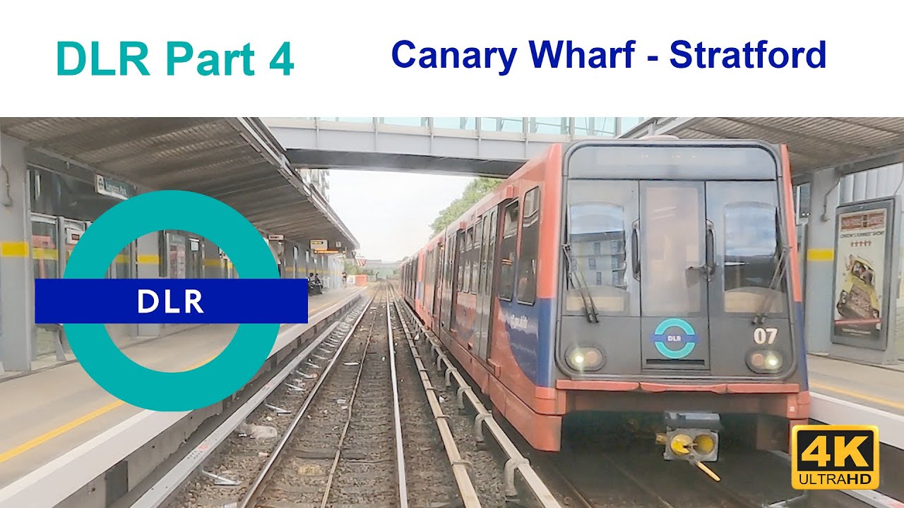 DLR 04 | Canary Wharf - Stratford [4K]