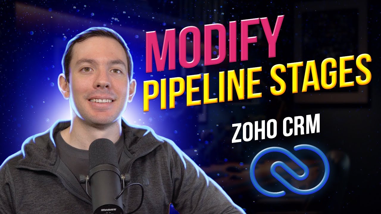 How to modify the pipeline stages - Zoho CRM - YouTube