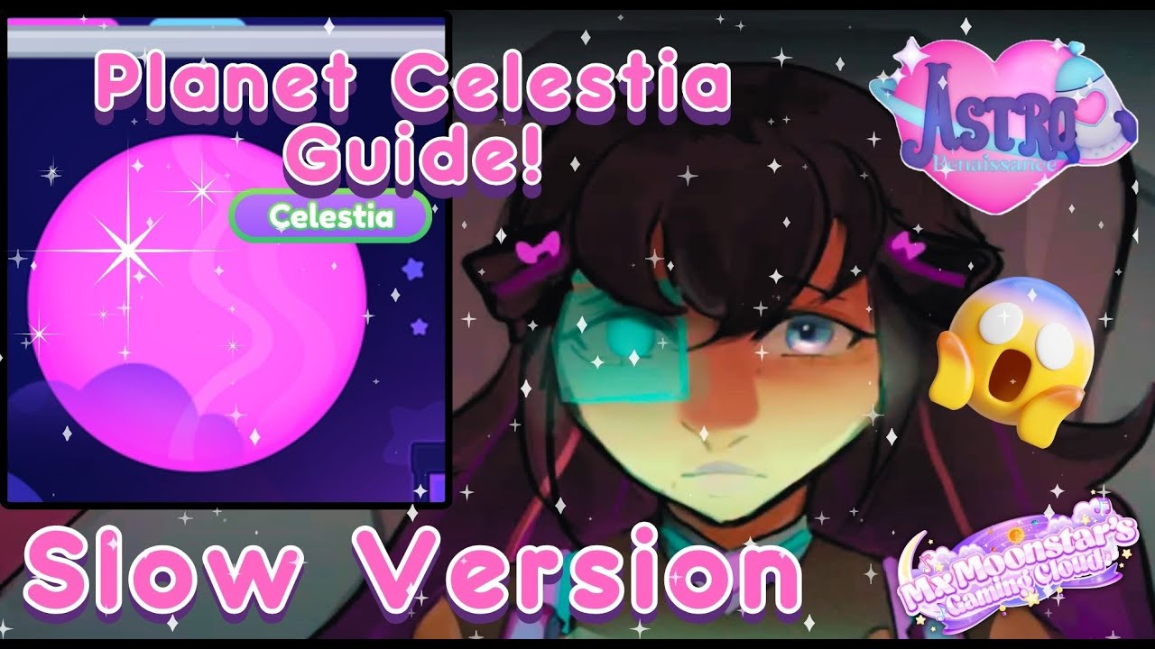 🪐💕SLOW VERSION Celestia Quest w/ Timestamps Guide Astro