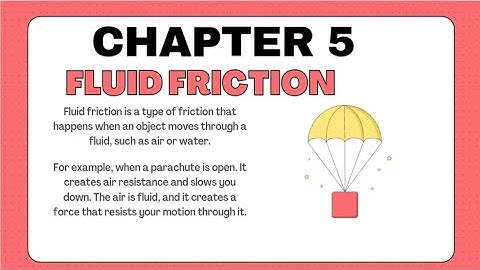 CHAPTER 5 FRICTION | CLASS 8 DAV SCIENCE | PART 3 FLUID FRICTION FULL EXPLANATION