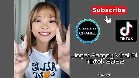 Kumpulan TikTok Pargoy Viral Terbaru 2022 | Ntik Ntok Channel