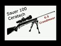 Sauer 100 Сeratech  6,5 Creedmoor . Идеальный карабин для экстремальных условий охоты.
