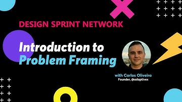 What is Problem Framing?