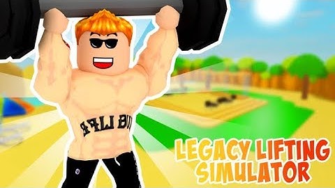 Legacy Lifting Simulator Released !
