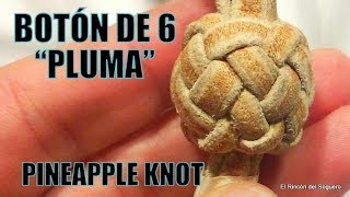 Botón De 6 Pluma Pineapple Knot El Rincón Del Soguero