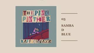Samba D Blue — Raffles Jazz [03/11]