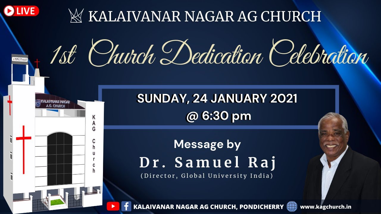 Dr. Samuel Raj | 1st Church Dedication Celebration | 24 January 2021 ...