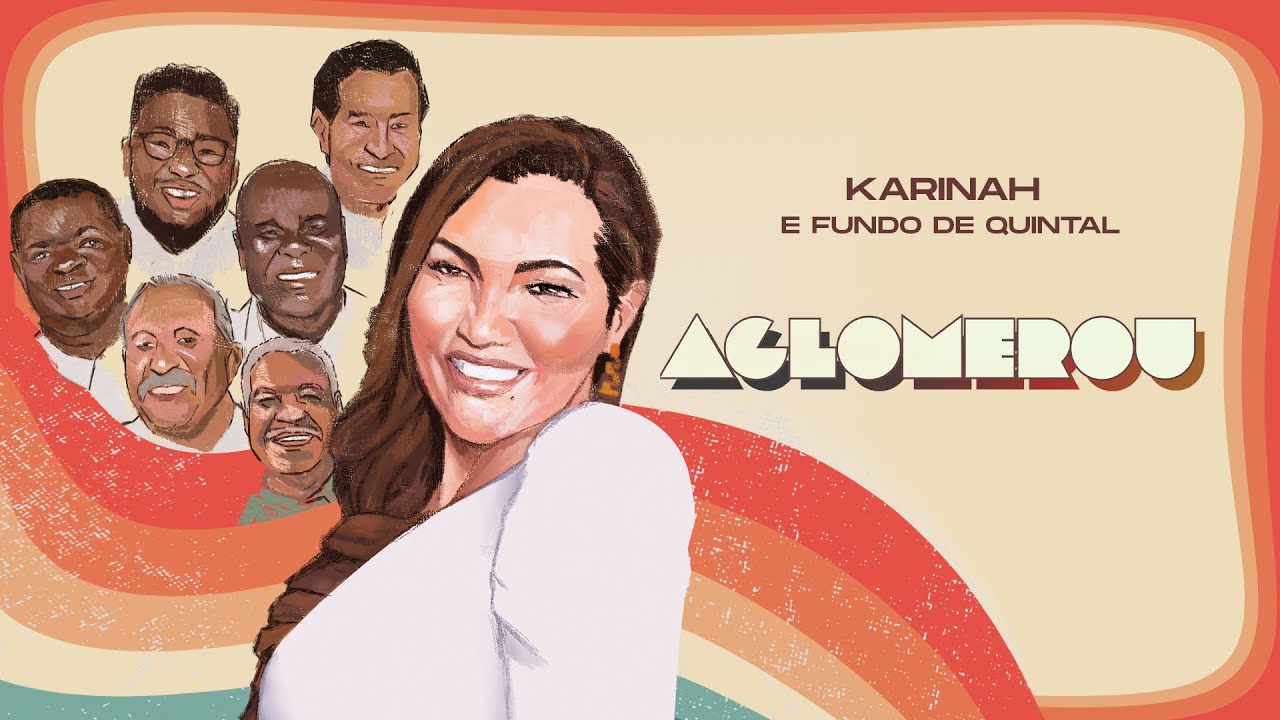 Karinah & Fundo de Quintal - Aglomerou (Vídeo Oficial)