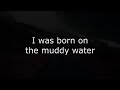Free - Muddy Water (Lyrics video)