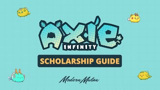 Axie Infinity Scholarship Guide: for my current (and future) scholars | Part 1