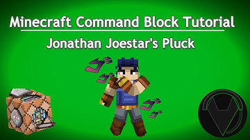 Command Block Tutorials: Jonathan Joestars