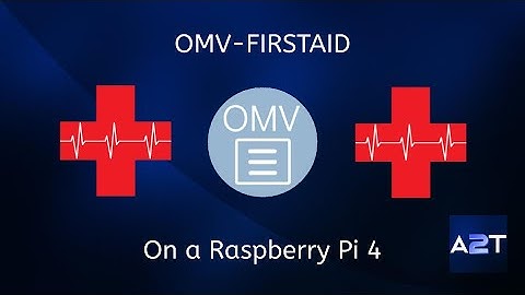 FIX COMMON PROBLEMS WITH OPENMEDIAVAULT OMV FIRSTAID - EPISODE 21