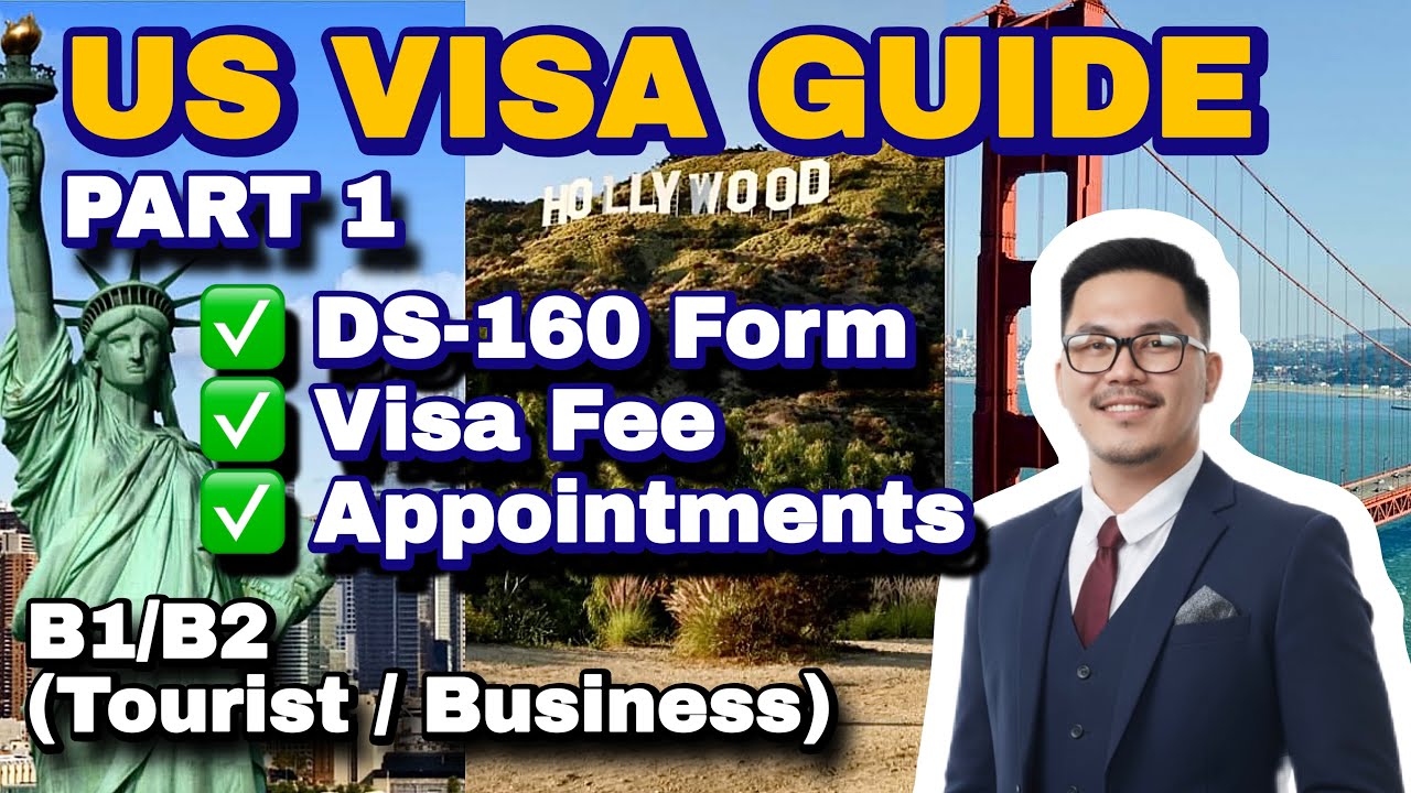 US Visa Application Process and DS-160 Guide 2025 | Tourist Visa B1 B2 ...