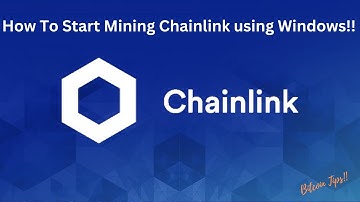 How To Mine Chainlink Coin Using Windows | 2025 Guide