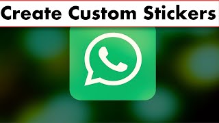 How To Create Custom Stickers in WhatsApp screenshot 5