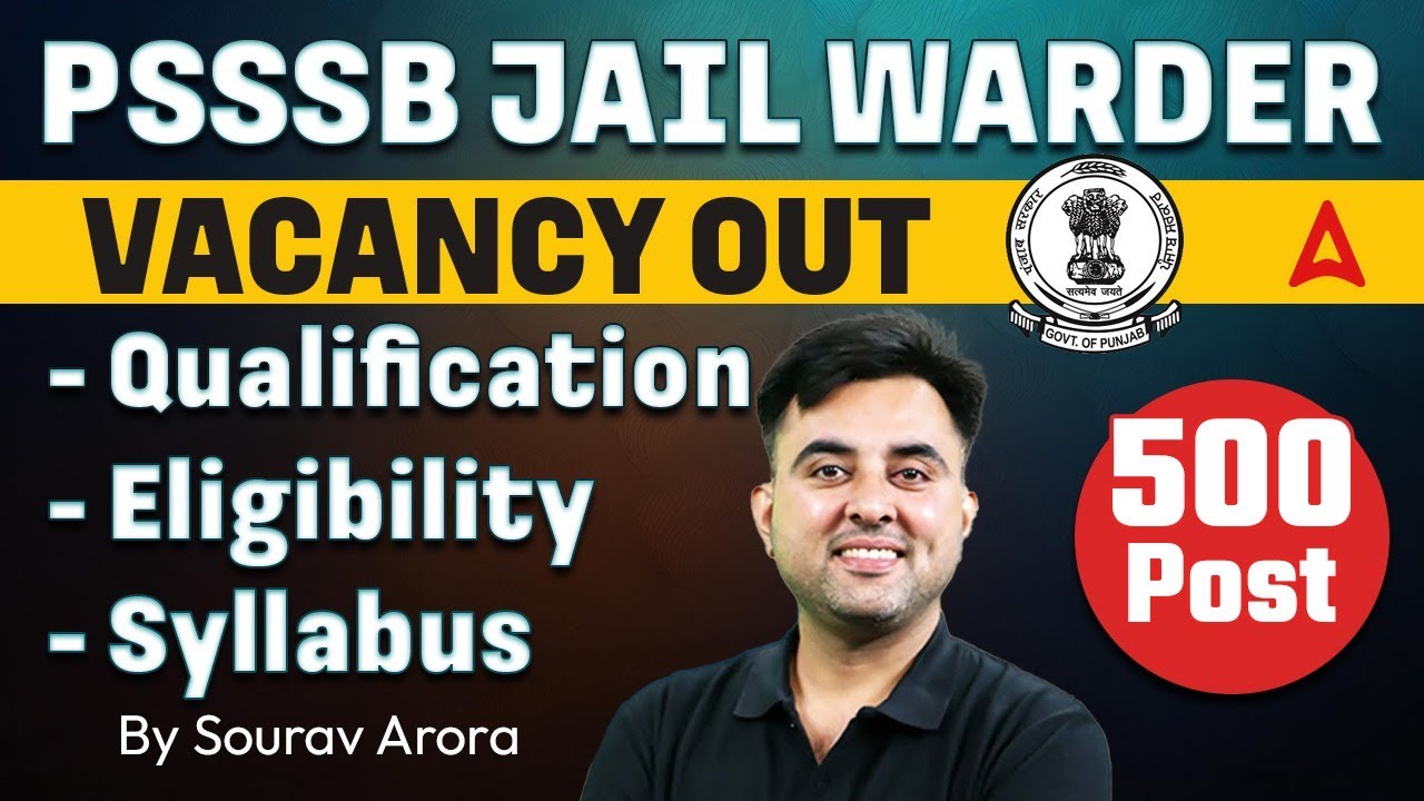 PSSSB Jail Warder Vacancy 2025 | Qualification, Eligibility, Syllabus Full details | By Sourav Sir