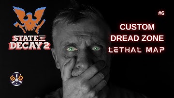 STATE OF DECAY 2 DREAD+LETHAL MAP PART 6 HELPING SURVIVORS PC 2021 FIRST COMMUNITY GAME PLAY