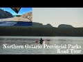 Northern Ontario Provincial Parks Road Tour: 7 parks in 10 days