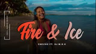 Fire And Ice - Chelsie (M.R.K Remiix) 2024. 🇻🇺