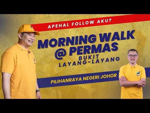 [5/7] Apehal Follow Aku: Morning Walk @ Permas