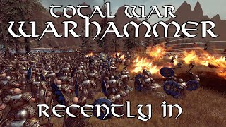 Recently In Total War: Warhammer
