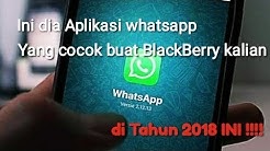 Ini dia Aplikasi whatsapp yang cocok buat BlackBerry kalian di tahun 2018 ini - Durasi: 3.38. 