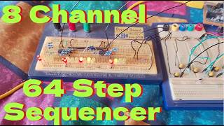 How to make a 8 Channel 64 step Gate Sequencer Demo DIY Synth Part 4