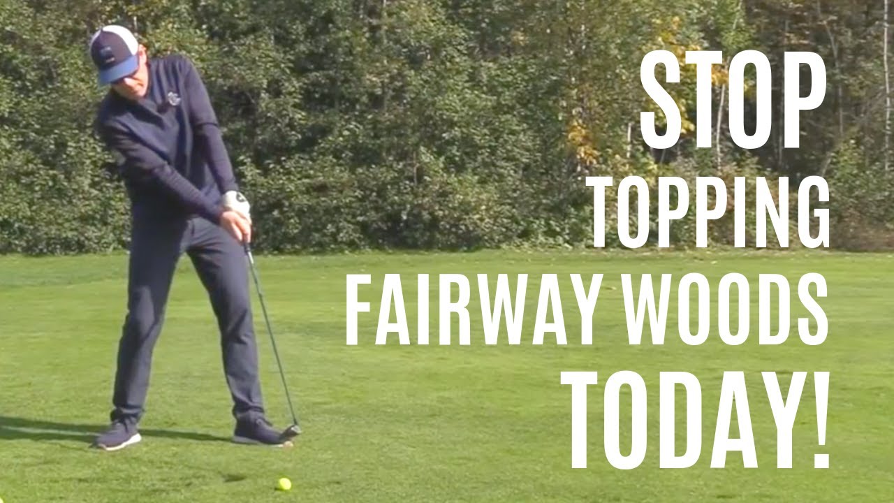 STOP TOPPING FAIRWAYS WOODS NOWTODAY! GOLF WRX YouTube