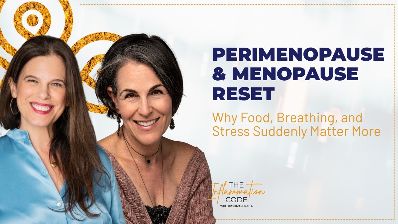 Perimenopause & Menopause: Why Food, Breathing, and Stress Suddenly ...