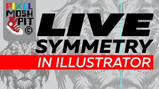 Quick Tip -  Live Symmetry in Adobe Illustrator