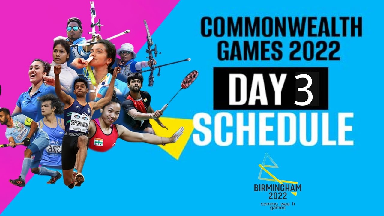 2022 Commonwealth Games Day 3, India full schedule, events, fixtures, dates, timings in IST
