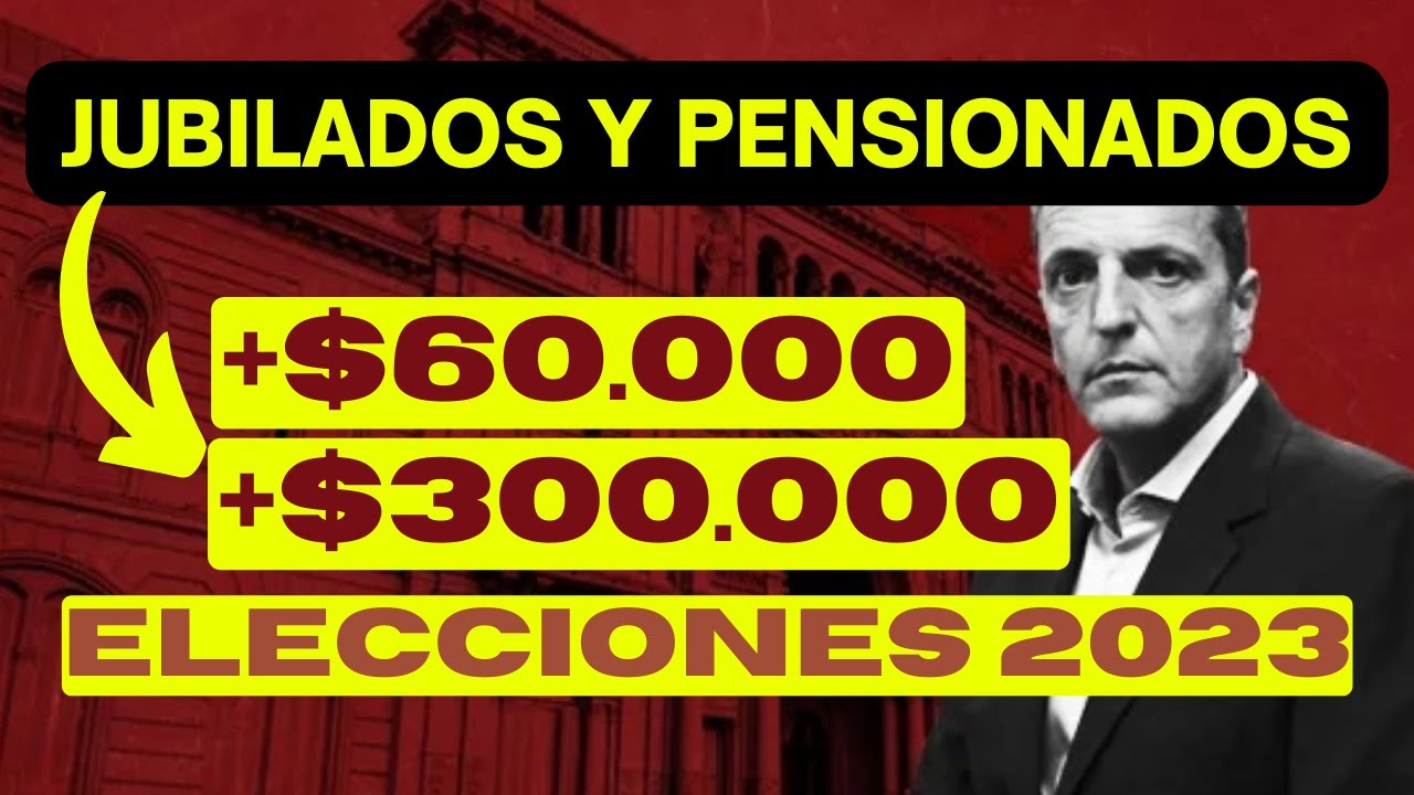 ⭕ NUEVO BONO de 💲60.000 + 💲300.000 en OCTUBRE 👉 Para los JUBILADOS y ...