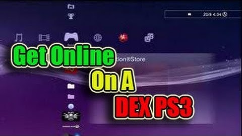 How To Get Online On A [DEX] PS3