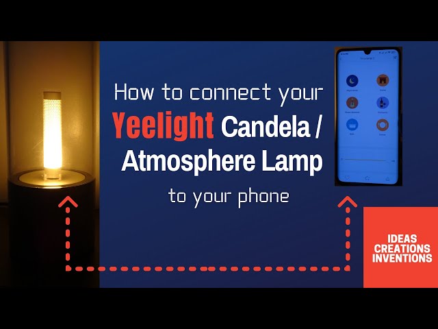 How to connect your Yeelight Candela / Atmosphere Lamp to your phone -  YouTube