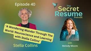 A Wondering Wander Through The World: Neuroscience and Learning with Stella Collins